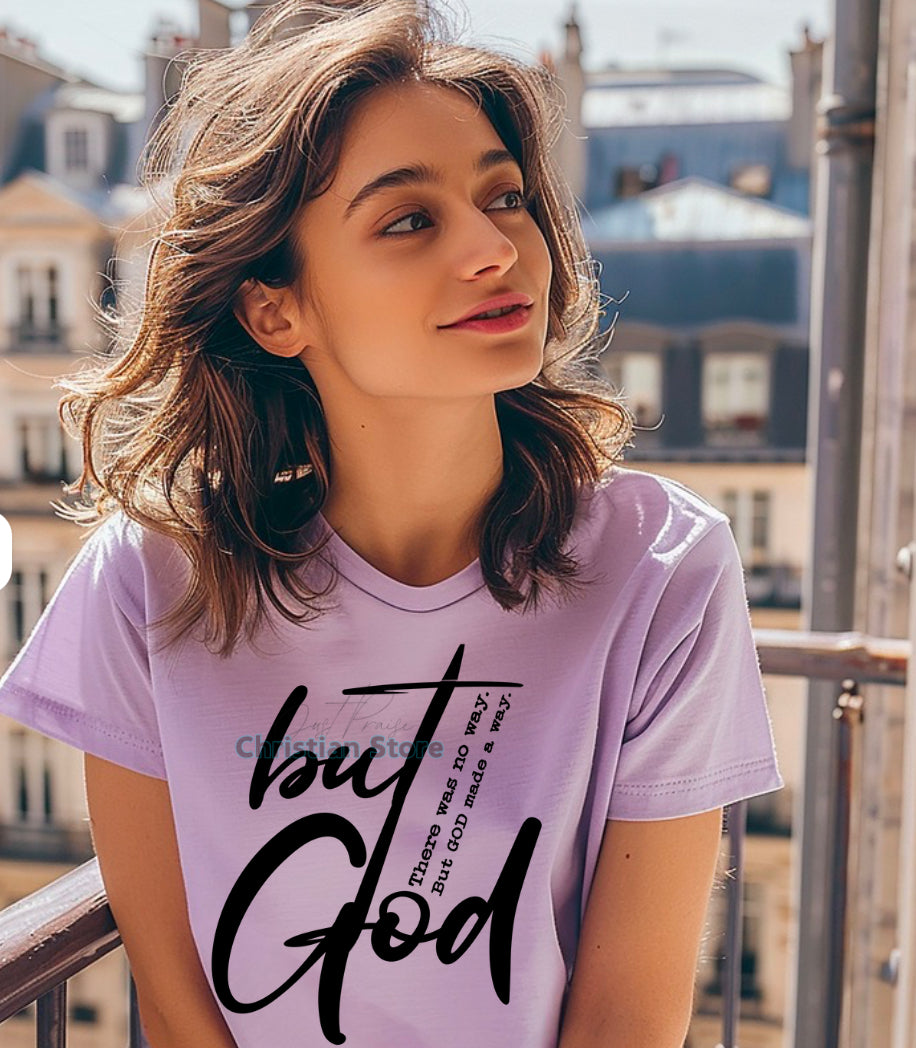 But God Unisex T-Shirt