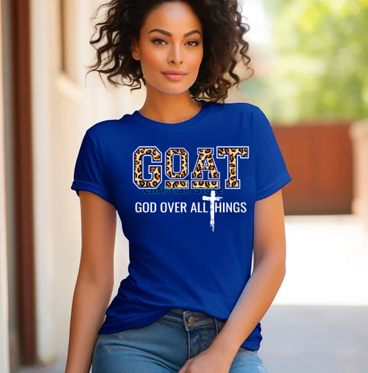God Over All Things T-Shirt