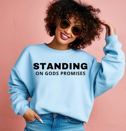 Standing on Gods Promises Crew neck